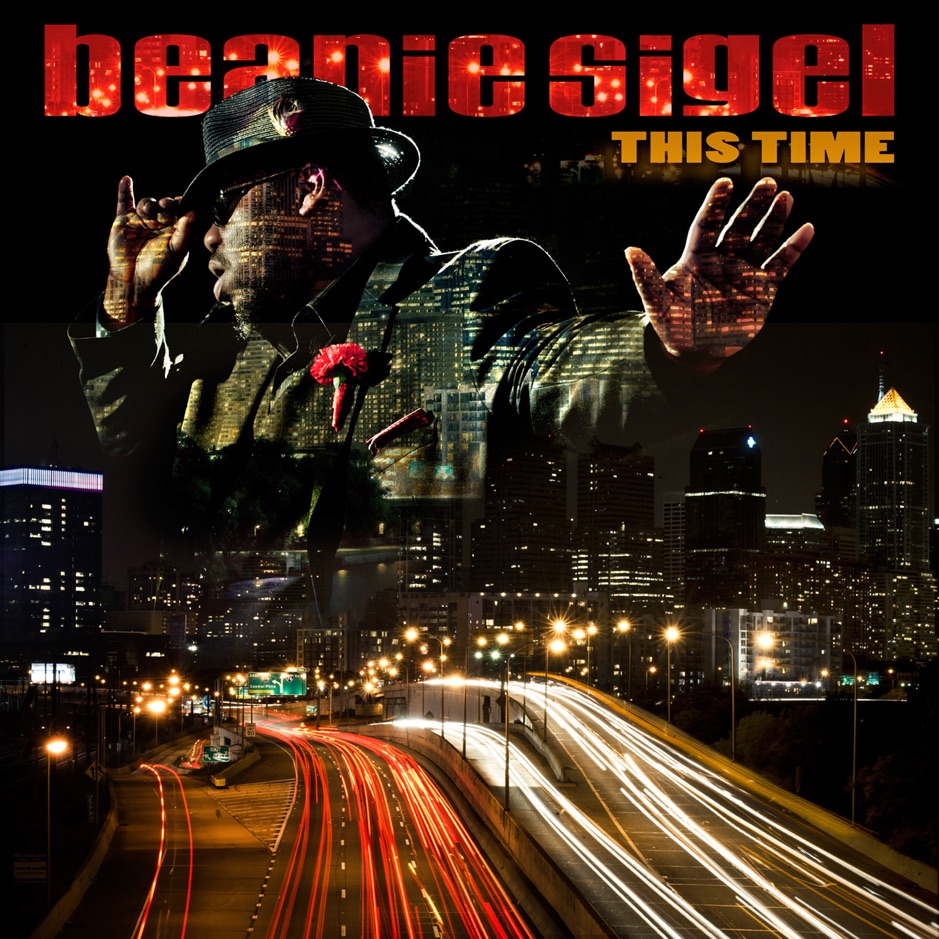 Beanie Sigel - This Time